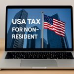 Подготовка налоговой отчётности для нерезидентов США: с чего начать